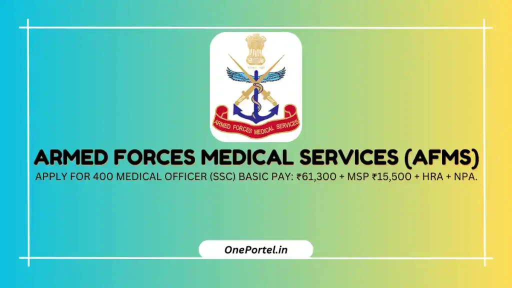 AFMS Recruitment 2025