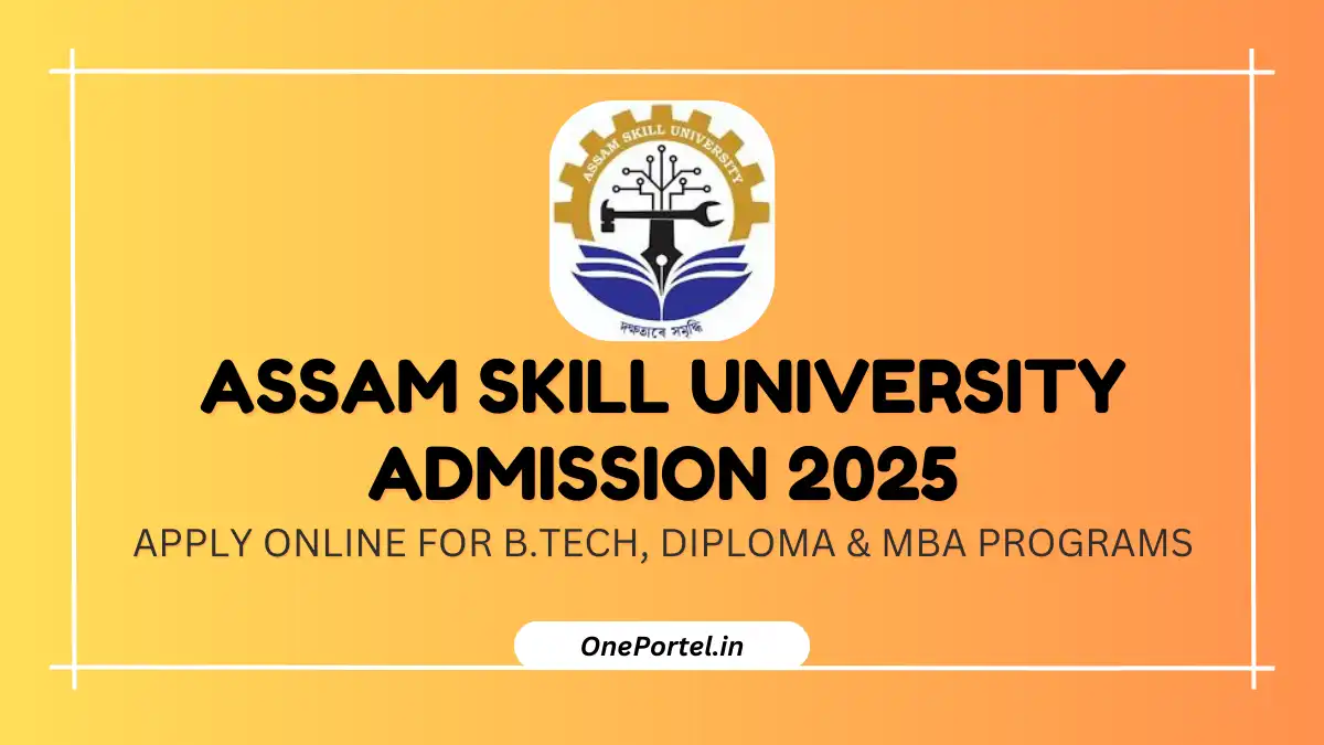 Assam Skill University Admission 2025